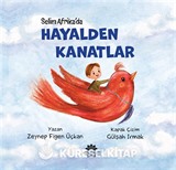 Hayalden Kanatlar / Selim Afrika'da
