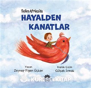 Hayalden Kanatlar / Selim Afrika'da