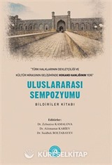 Türk Halklarının Devletçiliği ve Kültür Mirasının Gelişiminde Hokand Hanlığı'nın Yeri