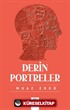 Derin Portreler