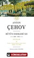 Anton Çehov Bütün Eserleri XII (Karton Kapak)