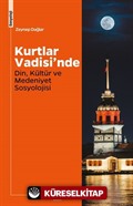 Kurtlar Vadisi'nde Din, Kültür ve Medeniyet Sosyolojisi