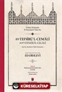 et-Tefsîru'l-Cemalî ale't-Tenzîli'l-Celalî Kur'an-ı Kerîm'in Tefsir-Tercümesi (4 Cilt, Karton Kapak)