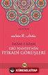 İmam-ı Azam Ebu Hanife'nin İtikadi Görüşleri