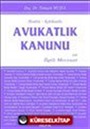 Notlu-İçtihatlı Avukatlık Kanunu ve İlgili Mevzuat