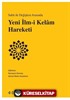 Sabit ile Değişken Arasında Yeni İlm-i Kelam Hareketi