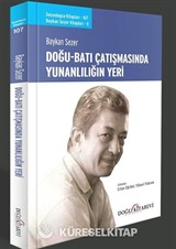 Doğu Batı Çatışmasında Yunanlılığın Yeri