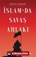 İslam'da Savaş Ahlakı