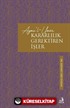 Azmu'l-Umûr / Kararlılık Gerektiren İşler