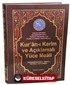 Kuranı Kerim ve Açıklamalı Yüce Meali / Transkripsiyonlu- Renkli- Tecvidli- Üçlü Meal (Cami Boy - Kod:078)