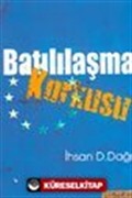 Batılılaşma Korkusu