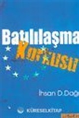 Batılılaşma Korkusu