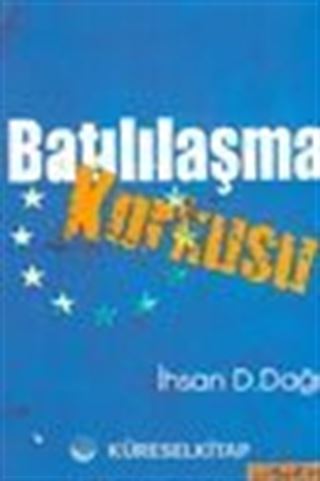 Batılılaşma Korkusu