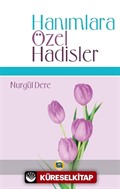 Hanımlara Özel Hadisler