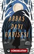 Abbas Dayı Hadisesi