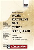 Müzik Kültürüne Dair Çeşitli Görüşler XI