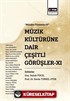 Müzik Kültürüne Dair Çeşitli Görüşler XI