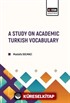 A Study on Academic Turkish Vocabulary