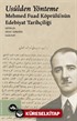 Usulden Yönteme: Mehmed Fuad Köprülü'nün Edebiyat Tarihçiliği