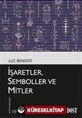 İşaretler, Semboller ve Mitler