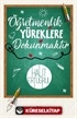 Öğretmenlik Yüreklere Dokunmaktır