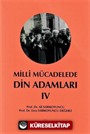 Milli Mücadelede Din Adamları Cilt IV