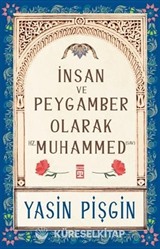 İnsan ve Peygamber Olarak Hz. Muhammed (sav)
