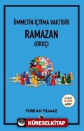 Ümmetin İçtima Vaktidir Ramazan (Oruç)