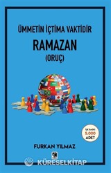 Ümmetin İçtima Vaktidir Ramazan (Oruç)