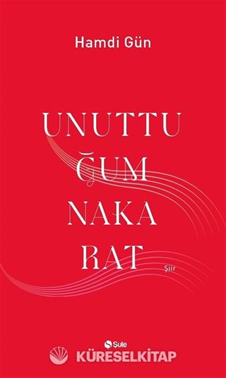 Unuttuğum Nakarat