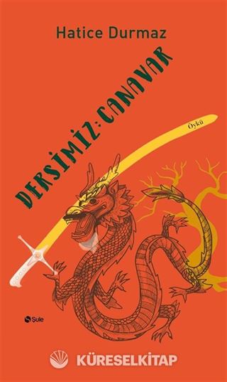 Dersimiz: Canavar
