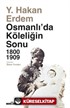 Osmanlı'da Köleliğin Sonu 1800-1909