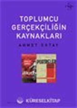 Toplumcu Gerçekçiliğin Kaynakları
