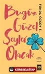 Bugün Güzel Şeyler Olacak