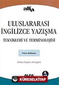 Uluslararası İngilizce Yazışma / Teknikleri ve Terminolojisi