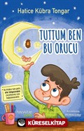 Tuttum Ben Bu Orucu