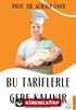 Bu Tariflerle Gebe Kalınır