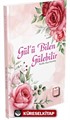Gül'ü Bilen Gülebilir