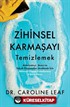 Zihinsel Karmaşayı Temizlemek