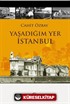 Yaşadığım Yer İstanbul