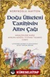Doğu Ülkeleri Tarihinin Altın Çağı