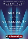 Düşler Nasıl Gerçekleşti? (Karton Kapak)