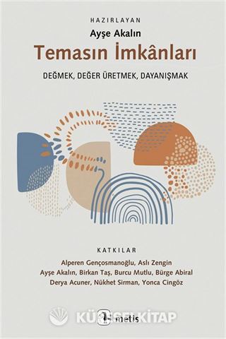 Temasın İmkanları
