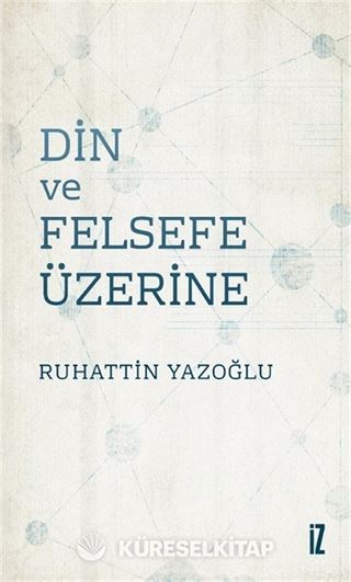 Din ve Felsefe Üzerine