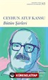 Bütün Şiirleri / Ceyhun Atuf Kansu (Karton Kapak)