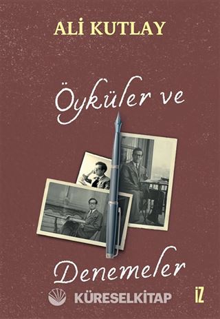 Öyküler ve Denemeler