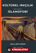 Kültürel Irkçılık Bağlamında İslamofobi