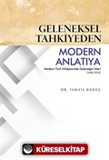 Geleneksel Tahkiyeden Modern Anlatıya