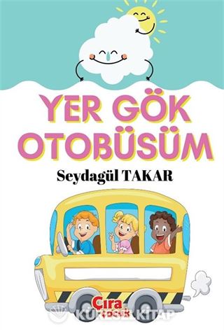 Yer Gök Otobüsüm