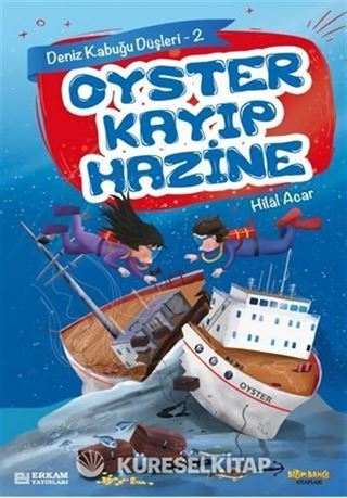 Oyster Kayıp Hazine / Deniz Kabuğu Düşleri 2